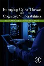 Emerging Cyber Threats and Cognitive Vulnerabilities