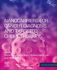 Nanocarriers for Cancer Diagnosis and Targeted Chemotherapy