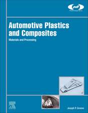 Automotive Plastics and Composites: Materials and Processing