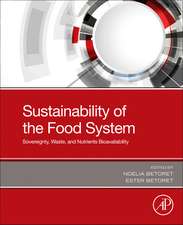 Sustainability of the Food System: Sovereignty, Waste, and Nutrients Bioavailability