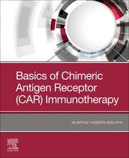 Basics of Chimeric Antigen Receptor (CAR) Immunotherapy