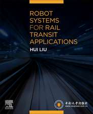 Robot Systems for Rail Transit Applications