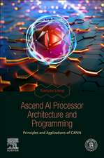 Ascend AI Processor Architecture and Programming: Principles and Applications of CANN