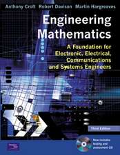 Engineering Mathematics: A Foundation for Electronic, Electrical, Communications and Systems Engineers