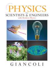 Physics for Scientists & Engineers with Modern Physics