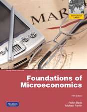 Foundations of Microeconomics: International Edition