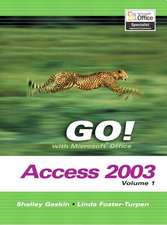 GO! with Microsoft Access 2003, Vol. 1 and Student CD Package