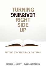 Turning Learning Right Side Up