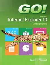 Go! with Microsoft Internet Explorer 10 Getting Started