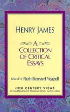 Henry James: A Collection of Critical Essays