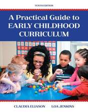 Practical Guide to Early Childhood Curriculum, A, with Enhanced Pearson Etext -- Access Card Package