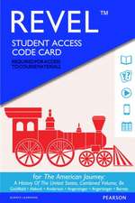 Revel for the American Journey, Combined Volume a History of the United States -- Access Card