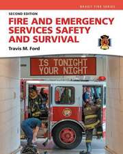 Fire and Emergency Services Safety & Survival