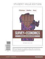 Survey of Economics: Principles, Applications, and Tools, Student Value Edition Plus Myeconlab with Pearson Etext -- Access Card Package