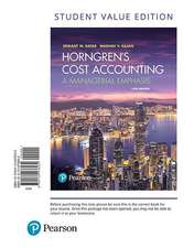 Horngren's Cost Accounting, Student Value Edition