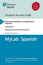 Mylab Spanish with Pearson Etext -- Access Card -- For Manual de Gramatica y Ortografia Para Hispanos (One Semester)