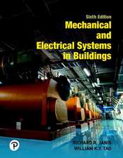 Janis, R: Mechanical and Electrical Systems in Buildings