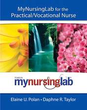 Mynursinglab for the Practical/Vocational Nurse (Text + Access Code)