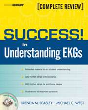 Success! in Understanding EKGs: Complete Review