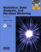 Statistics, Data Analysis & Decision Modeling: International Version