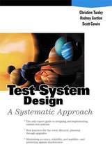 Test System Design: A Systematic Approach (Paperback)