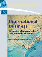 International Business: Strategy, Management, and the New Realities: International Edition