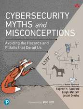 Cybersecurity Myths and Misconceptions: Avoiding the Hazards and Pitfalls that Derail Us