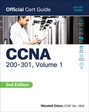 CCNA 200-301 Official Cert Guide, Volume 1