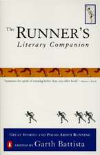 The Runner's Literary Companion: Great Stories and Poems about Running