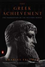 The Greek Achievement: The Foundation of the Western World