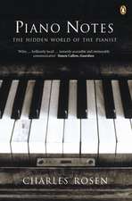 Rosen, C: Piano Notes