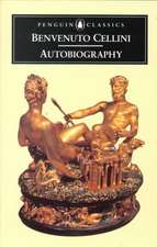 The Autobiography of Benvenuto Cellini