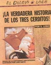 La Verdadera Historia de Los Tres Cerditos