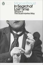 In Search of Lost Time: The Guermantes Way