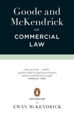 Goode and McKendrick on Commercial Law: 6th Edition