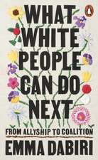 What White People Can Do Next: From Allyship to Coalition