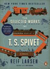 The Selected Works of T. S. Spivet