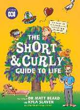 Slaven, K: Short and Curly Guide to Life