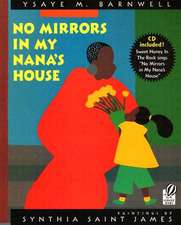 No Mirrors in My Nana's House: Musical CD and Book