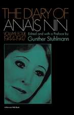 The Diary Of Anais Nin Volume 4 1944-1947: Vol. 4 (1944-1947)