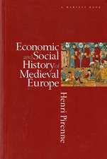 Economic And Social History Of Medieval Europe