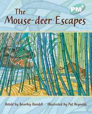 The Mouse-deer Escapes PM PLUS Level 18 Turquoise