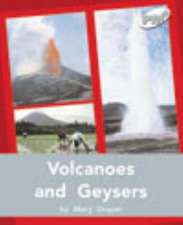 Volcanoes and Geysers PM PLUS Non Fiction Level 24&25 Silver