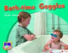 Bath-time Goggles PM Photo Stories Blue Levels 9,10,11