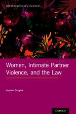 Women, Intimate Partner Violence, and the Law