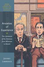 Anxieties of Experience: The Literatures of the Americas from Whitman to Bolaño