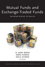 Mutual Funds and Exchange-Traded Funds: Building Blocks to Wealth