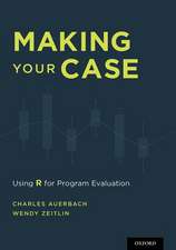 Making Your Case: Using R for Program Evaluation