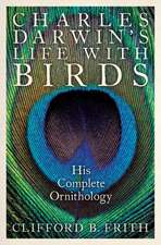 Charles Darwin's Life With Birds