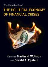 The Handbook of the Political Economy of Financial Crises